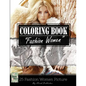 Fashion Woman Sketch Gray Scale Photo Adult Coloring Book, Mind Relaxation Stress Relief: Just added color to release your stress and power brain and - Paperback
