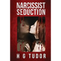 Narcissist: Seduction - Paperback