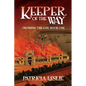 Keeper of the Way - Paperback