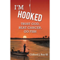 I'm Hooked - Paperback