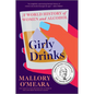 Girly Drinks: A World History of Women and Alcohol - Paperback