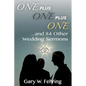 One Plus One Plus One and 84 Other Wedding Sermons - Paperback