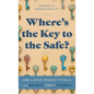 Where's the Key to the Safe?: How to Avoid Probate Pitfalls and Maximize Family Finances - Hardcover