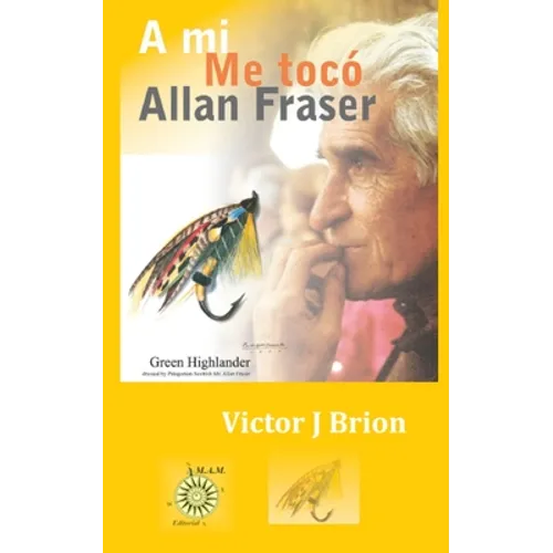 A mi me tocó Allan Fraser - Paperback