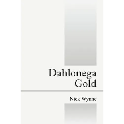 Dahlonega Gold - Paperback