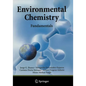 Environmental Chemistry: Fundamentals - Paperback
