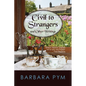 Civil to Strangers and Other Writings - Paperback