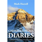 The Chomolungma Diaries: Climbing Mount Everest with a commercial expedition - Paperback
