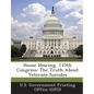House Hearing, 110th Congress: The Truth about Veterans Suicides - Paperback