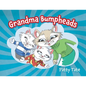 Grandma Bumpheads - Paperback
