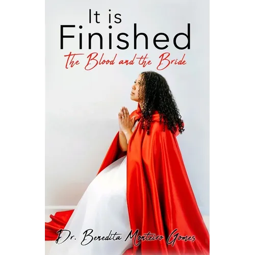 It is Finished The Blood and the Bride - Paperback