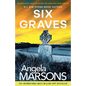 Six Graves: An absolutely heart-pounding and addictive crime thriller - Paperback