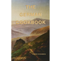 The German Cookbook - Hardcover