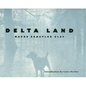 Delta Land - Hardcover