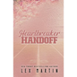 Heartbreaker Handoff - Paperback