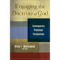 Engaging the Doctrine of God: Contemporary Protestant Perspectives - Paperback