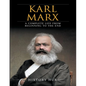 Karl Marx: A Complete Life from Beginning to the End - Paperback