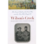Wilson's Creek: The Second Battle of the Civil War and the Men Who Fought It - Paperback