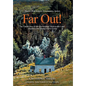 Far Out!: The Untold Story of the '60s-Inspired "Back-to-the-Land" Migration that Changed Nova Scotia - Hardcover