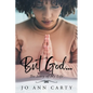 But God . . . The Story of My Life - Paperback