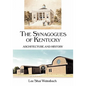 The Synagogues of Kentucky: Architecture and History - Paperback