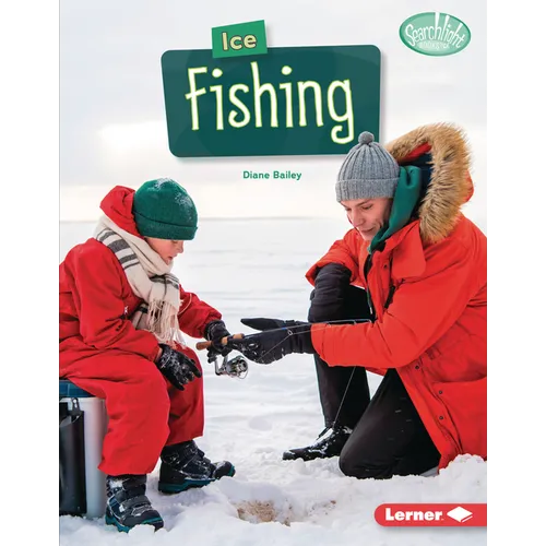 Ice Fishing - Library Binding
