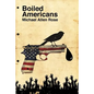Boiled Americans - Paperback