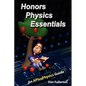 Honors Physics Essentials: An APlusPhysics Guide - Paperback