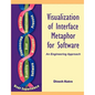Visualization of Interface Metaphor for Software: An Engineering Approach - Paperback