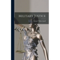 Military Justice - Hardcover