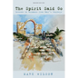 The Spirit Said Go, Second Edition: Lessons in Guidance from Paul's Journeys - Hardcover