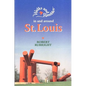 Walks and Rambles in and Around St. Louis - Paperback