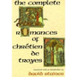 The Complete Romances of Chrétien de Troyes - Paperback