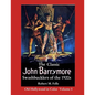 The Classic John Barrymore Swashbucklers of the 1920s: Old Hollywood in Color 5 - Paperback