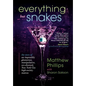 Everything But Snakes: The Story of an Impossibly Glamorous, Manipulative, Sex-Obsessed, New York City High-Society Matron - Hardcover
