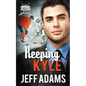 Keeping Kyle: A Hockey Allies Bachelor Bid MM Romance - Paperback
