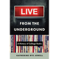 Live from the Underground: A History of College Radio - Hardcover