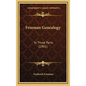 Freeman Genealogy: In Three Parts (1901) - Hardcover