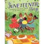The Juneteenth Story: Celebrating the End of Slavery in the United States - Hardcover