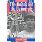 The Unions and the Democrats - Paperback