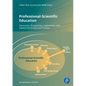 Professional-Scientific Education: Discourses, Perspectives, Implications, and Options for Science and Practice - Paperback