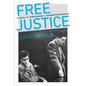 Free Justice: A History of the Public Defender in Twentieth-Century America - Paperback