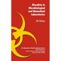 Biosafety in Microbiological and Biomedical Laboratories - Hardcover