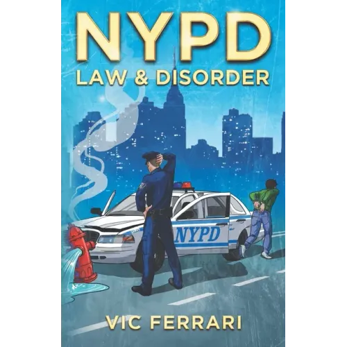 NYPD: Law & Disorder - Paperback
