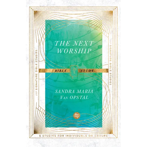The Next Worship Bible Study - Paperback