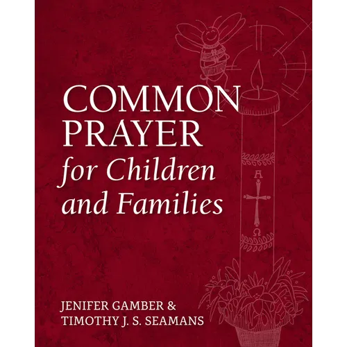 Common Prayer for Children and Families - Paperback