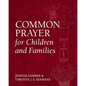 Common Prayer for Children and Families - Paperback