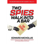 Two Spies Walk Into A Bar - Paperback