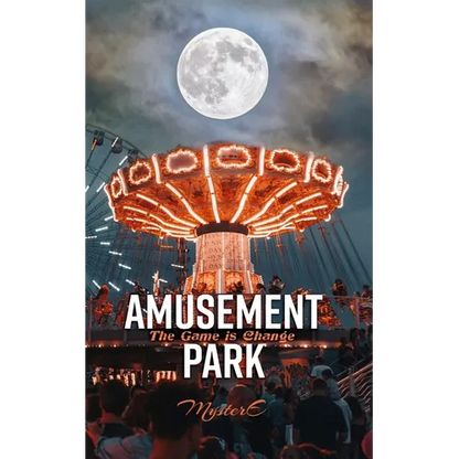 Amusement Park: The Game is Change - Paperback