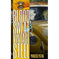 Blood, Sweat & Vintage Steel: Airkooled Kustoms Brings Volks to the Darkside, One Dub at a Time - Paperback
